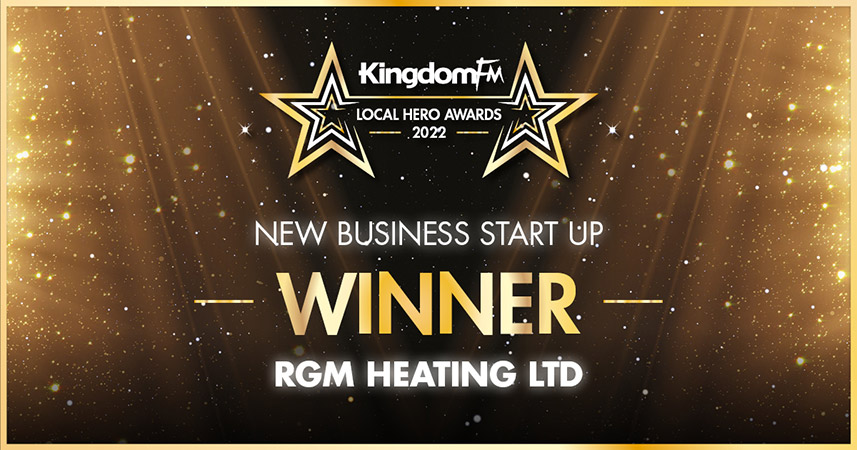 Awards - Kingdom FM Local Hero Awards 2022 - New Business Start Up Winner - RGM Heating